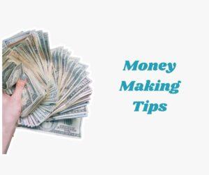 money making tips